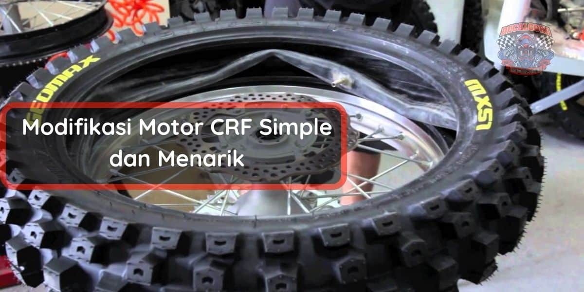 Modifikasi Motor CRF