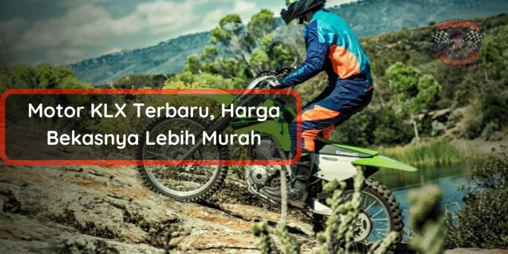 Motor KLX Terbaru